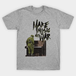 make music not war T-Shirt